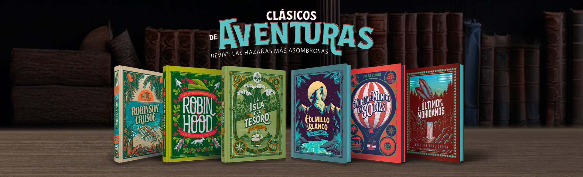 Clásicos de Aventuras: Revive las hazañas más asombrosas